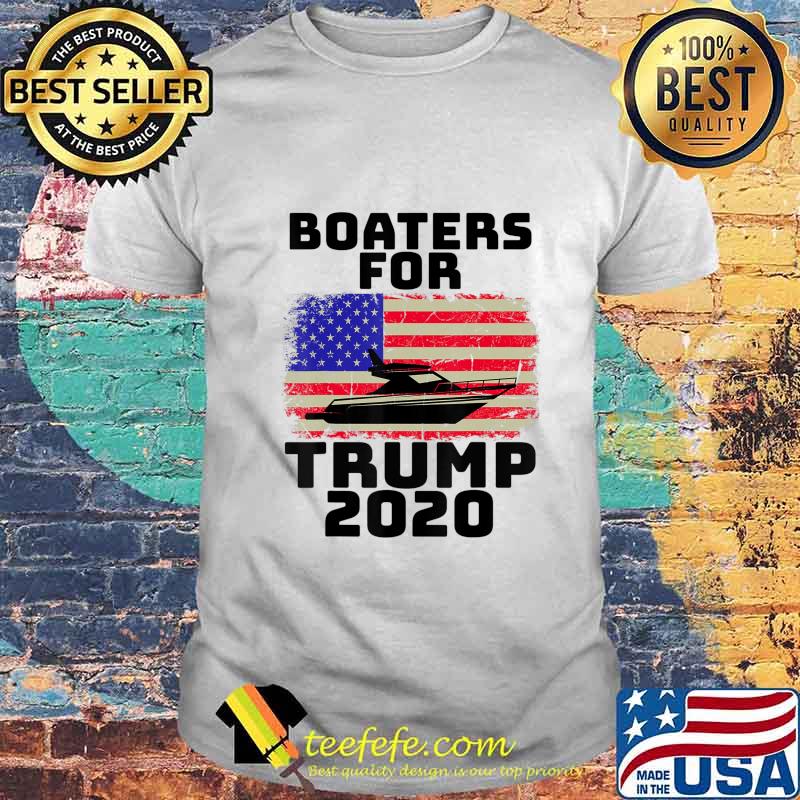 Boaters For Trump 2020 Election Boating Patriotic US Flag T-Shirt