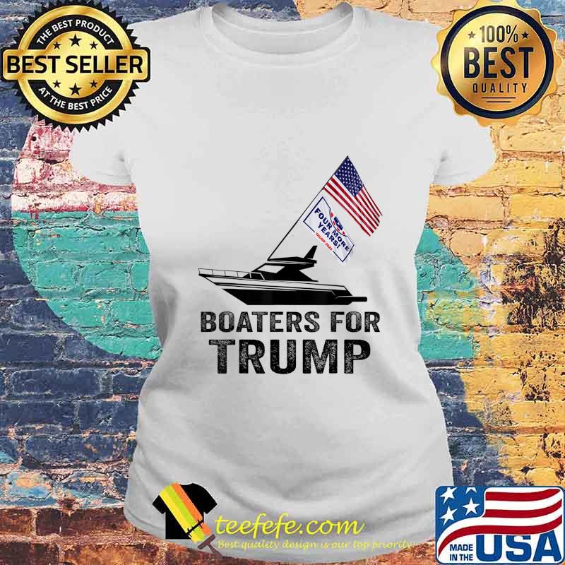Boaters For Trump 2020 Trump Supporters Boat Parade 2020 T-Shirt Laides tee Boaters For Trump 2020 Trump Supporters Boat Parade 2020 T-Shirt Laides tee