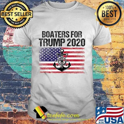 Boaters For Trump US Flag Re Elect President Trump 2020 Gift T-Shirt
