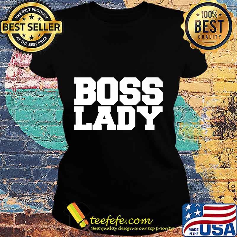 Boss Lady Premium T-Shirt Ladies tee Boss Lady Premium T-Shirt Ladies tee
