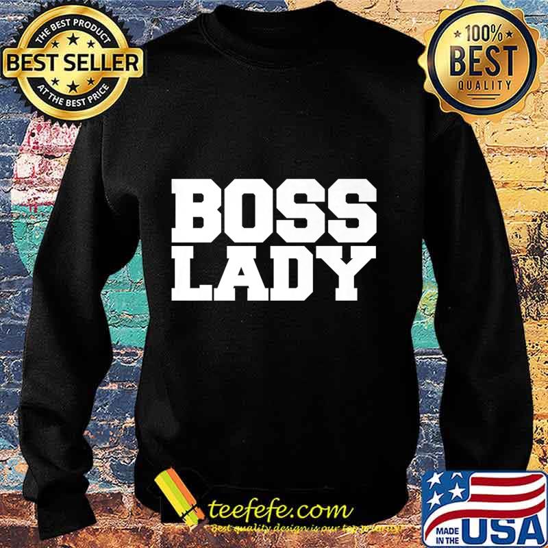 Boss Lady Premium T-Shirt Sweater Boss Lady Premium T-Shirt Sweater