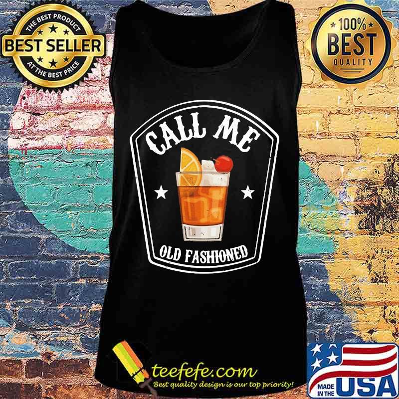 Bourbon call me old fashioned s Tank top Bourbon call me old fashioned s Tank top