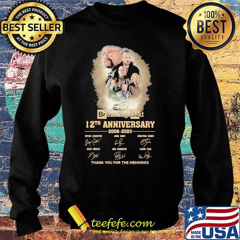 Breaking bad 12th anniversary 2008 2020 thank for the memories signatures s Sweater Breaking bad 12th anniversary 2008 2020 thank for the memories signatures s Sweater
