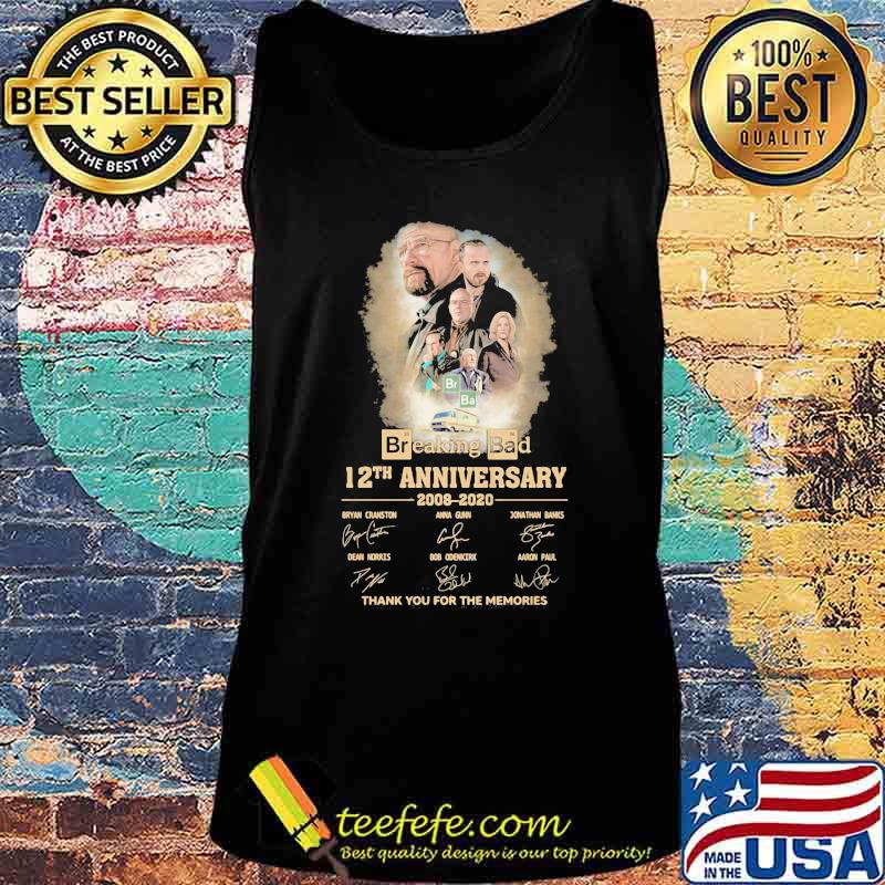 Breaking bad 12th anniversary 2008 2020 thank for the memories signatures s Tank top Breaking bad 12th anniversary 2008 2020 thank for the memories signatures s Tank top