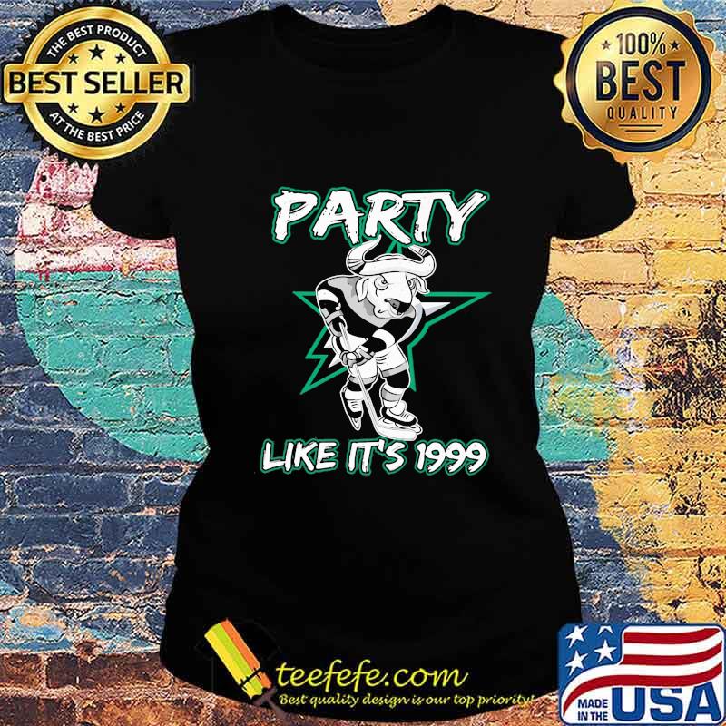 Buffalo dallas star hockey party like it's 1999 s Ladies tee Buffalo dallas star hockey party like it's 1999 s Ladies tee