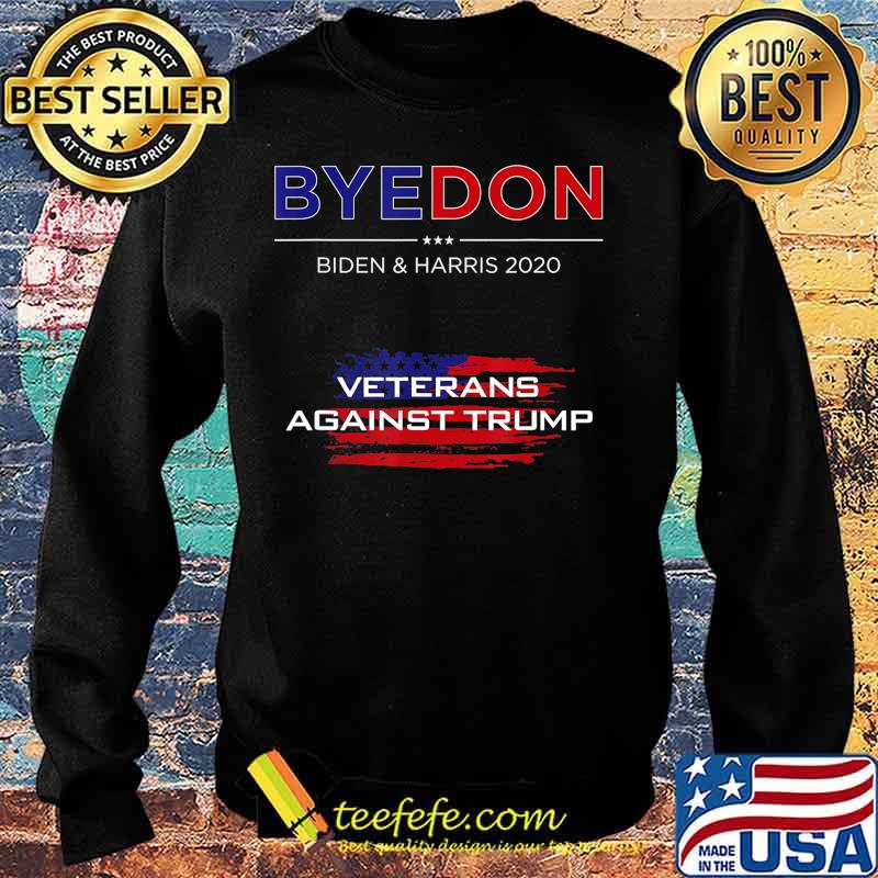 ByeDon Funny Biden & Harris Vets Against Trump Bye Don 2020 T-Shirt Sweater ByeDon Funny Biden & Harris Vets Against Trump Bye Don 2020 T-Shirt Sweater