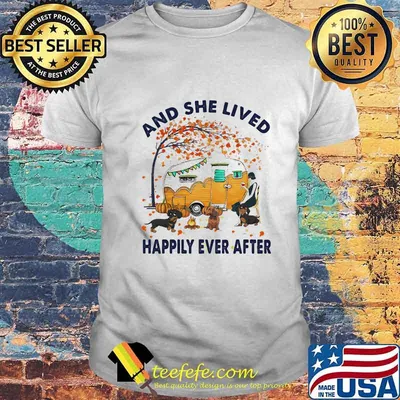 Camping dachshund and she lived happily ever after shirt