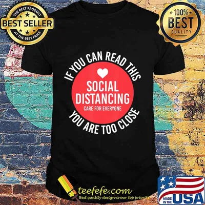Care for Everyone Social DIstancing T-Shirt