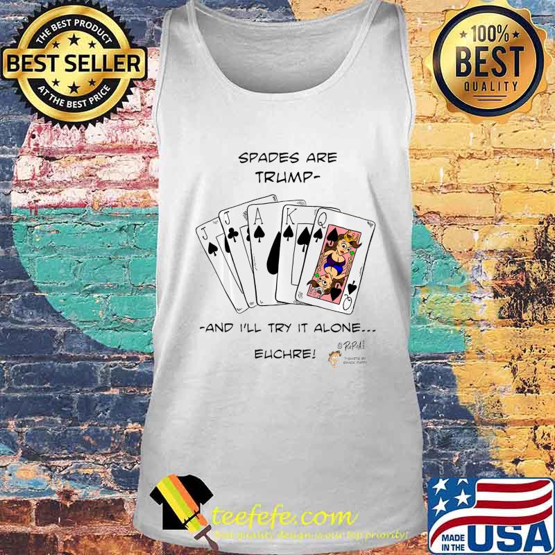 Cartoon Spades are Trump Euchre Card game Shirt Tank top Cartoon Spades are Trump Euchre Card game Shirt Tank top