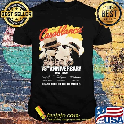 Casablanca movie 78th anniversary 1942 2020 thank you for the memories signatures shirt