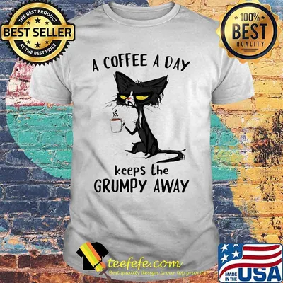 Cat a coffee a day keeps the grumpy away shirt