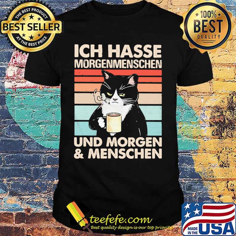 Cat Ich hasse morgenmenschen und morgen and menschen vintage retro shirt