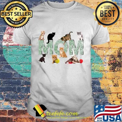Cats mom happy mothers day shirt