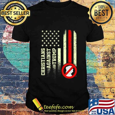Christians Against Trump 2020 Hard USA Election T-Shirt