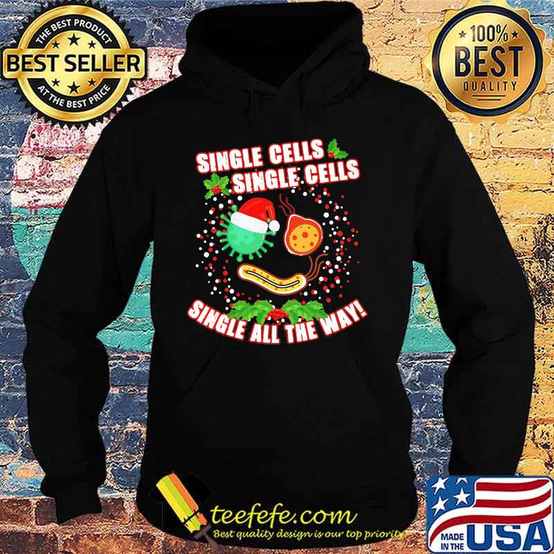 Christmas single cells single cells single all the way covid-19 s Hoodie Christmas single cells single cells single all the way covid-19 s Hoodie
