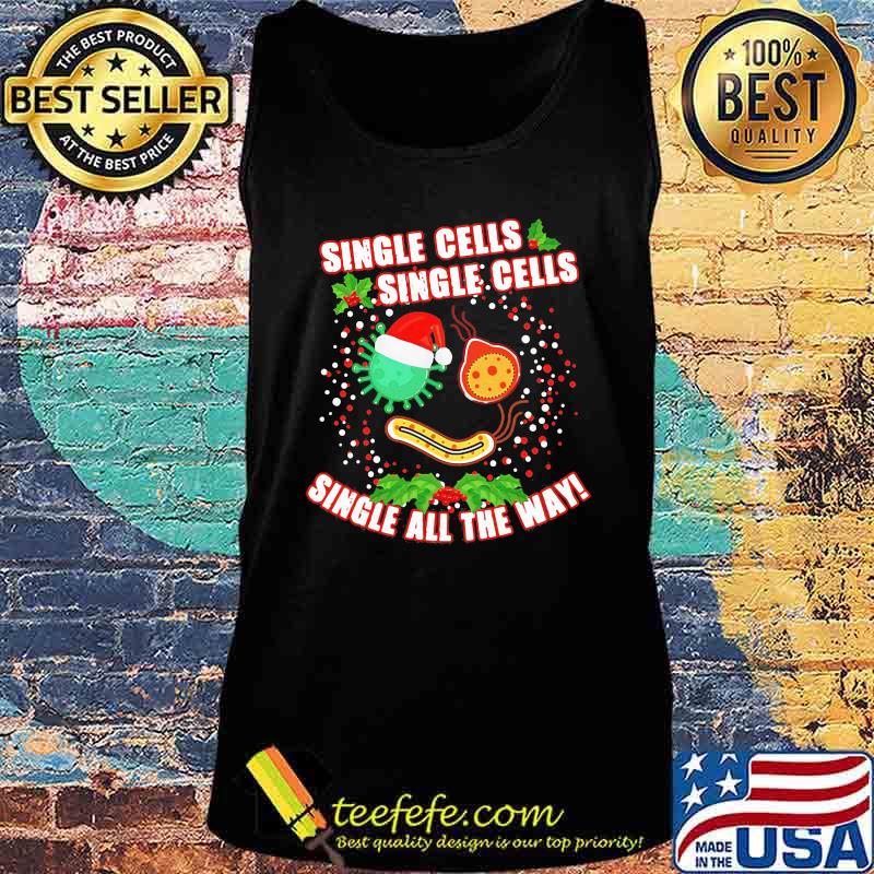 Christmas single cells single cells single all the way covid-19 s Tank top Christmas single cells single cells single all the way covid-19 s Tank top