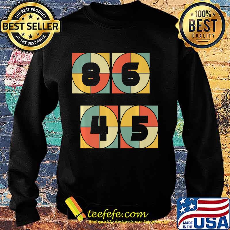 Classic Vintage Style 86 45 Anti Trump Premium T-Shirt Sweater Classic Vintage Style 86 45 Anti Trump Premium T-Shirt Sweater