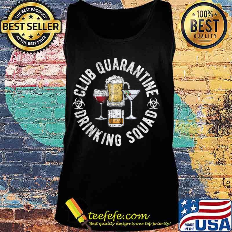 Club Quarantine Shirt Wine Drinking Shirts For Women T-Shirt Tank top Club Quarantine Shirt Wine Drinking Shirts For Women T-Shirt Tank top