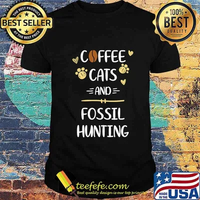 Coffee Cats & Fossil Hunting Tshirt Fossils Collecting Gift T-Shirt