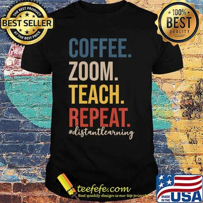 Coffee Zoom Teach Retro Virtual Teacher Distance Learning T-Shirt