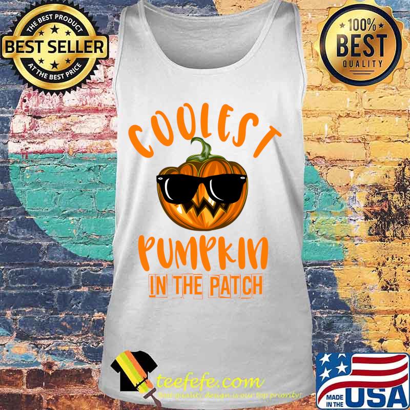 Coolest Pumpkin In The Patch Cute Halloween Costume Shirt Tank top Coolest Pumpkin In The Patch Cute Halloween Costume Shirt Tank top