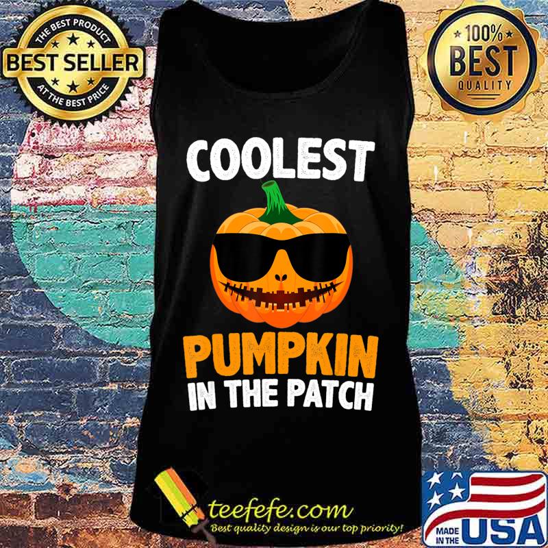 Coolest Pumpkin In The Patch Pumpkin Girls & boys Halloween T-Shirt Tank top Coolest Pumpkin In The Patch Pumpkin Girls & boys Halloween T-Shirt Tank top