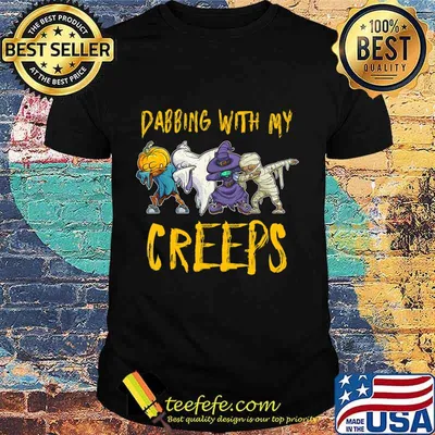 Dabbing With My Creeps Halloween Funny Matching Fiends Gift T-Shirt