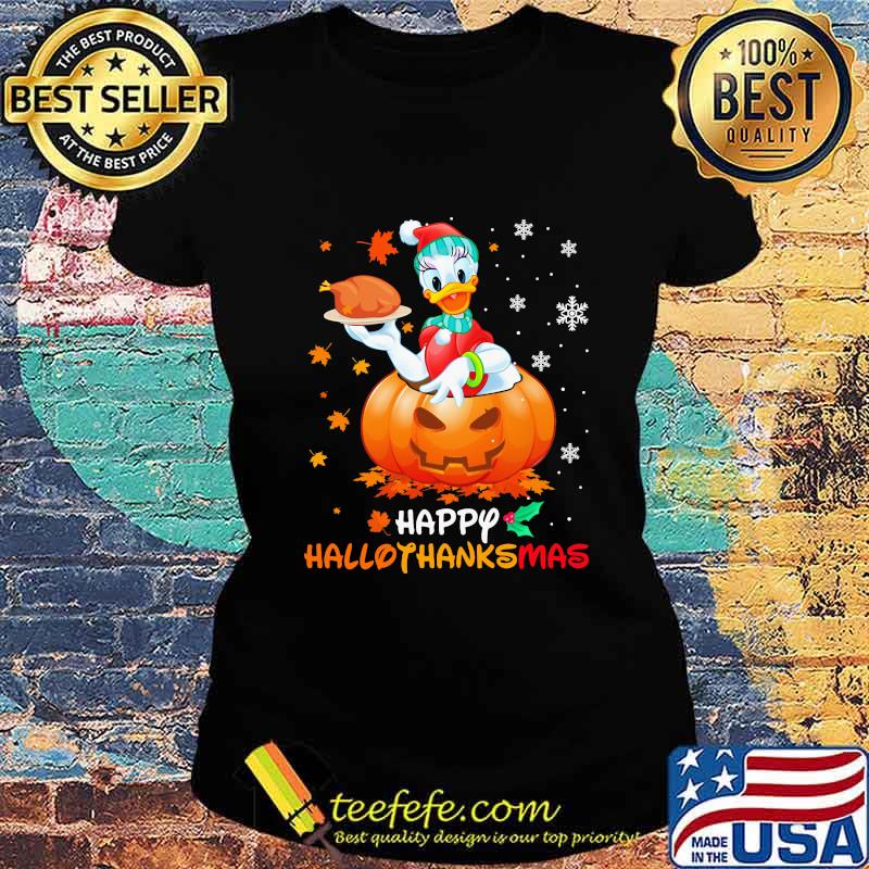 Daisy duck happy hallothanksmas halloween thanksgiving christmas s Ladies tee Daisy duck happy hallothanksmas halloween thanksgiving christmas s Ladies tee
