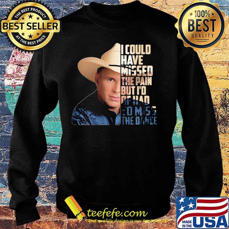 Dale johnston i could have missed the pain of had comiss the danle s Sweater Dale johnston i could have missed the pain of had comiss the danle s Sweater