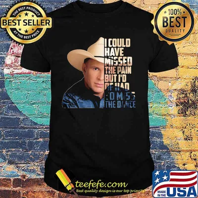 Dale johnston i could have missed the pain of had comiss the danle shirt