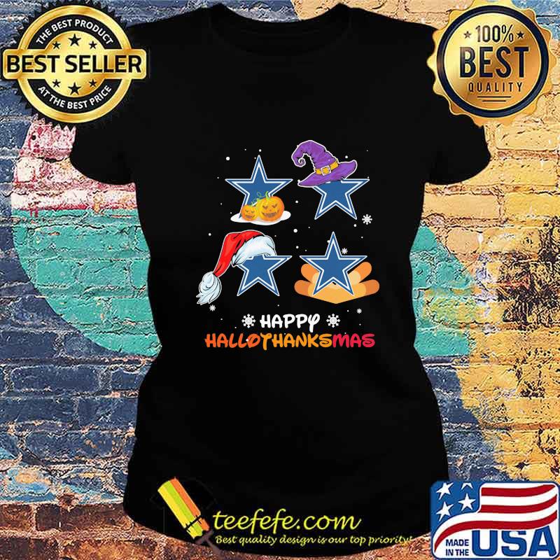 Dallas cowboys happy hallothanksmas halloween thanksgiving christmas s Ladies tee Dallas cowboys happy hallothanksmas halloween thanksgiving christmas s Ladies tee