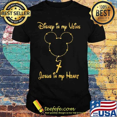 Disney mickey mouse in my veins jesus in my heart shirt