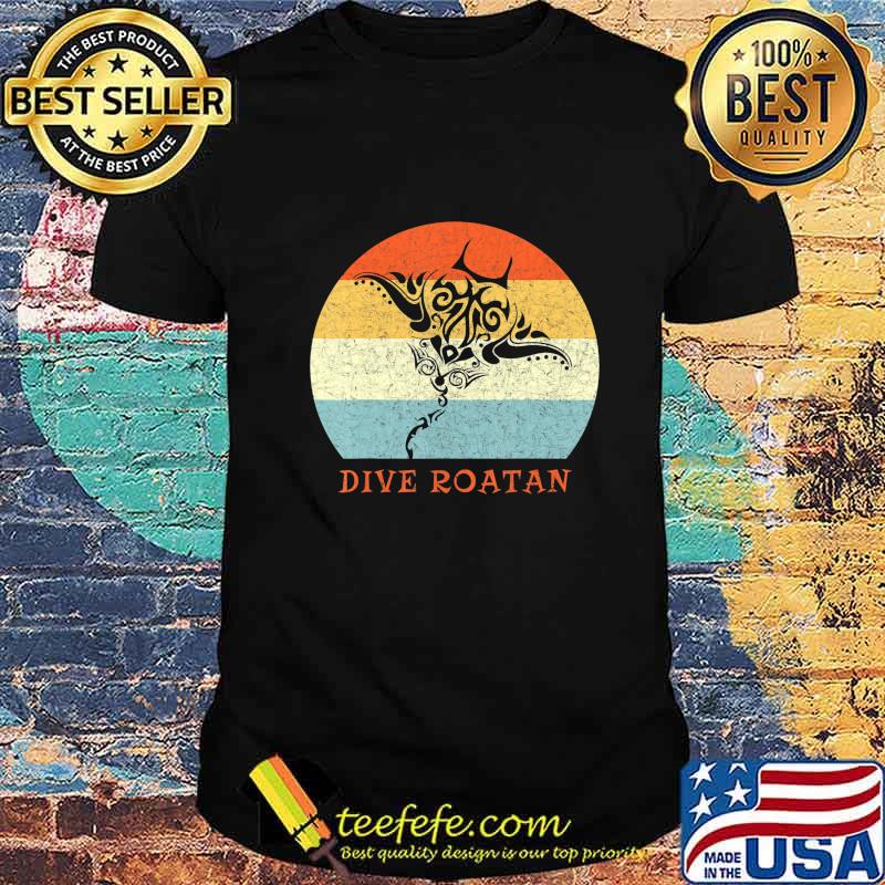 Dive Roatan Vintage Retro Tribal Stingray Vacation T-Shirt Dive Roatan Vintage Retro Tribal Stingray Vacation T-Shirt