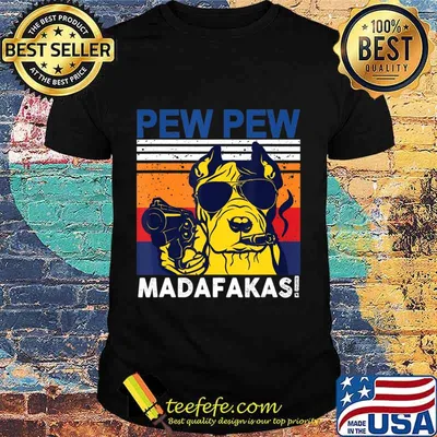 Dog Pew Pew Madafakas vintage crazy pit-bull Graphic T-Shirt