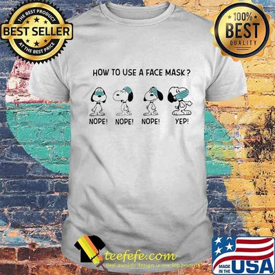 Dog wear mask how to use a face mask nope yep shirt