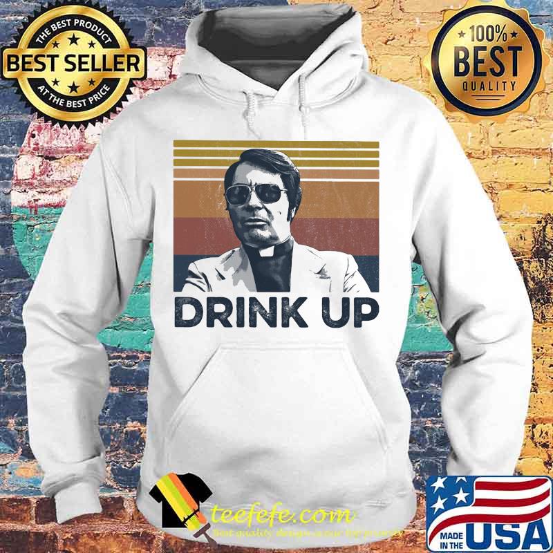 Drink Up True Crime Vintae Retro Shirt Hoodie Drink Up True Crime Vintae Retro Shirt Hoodie