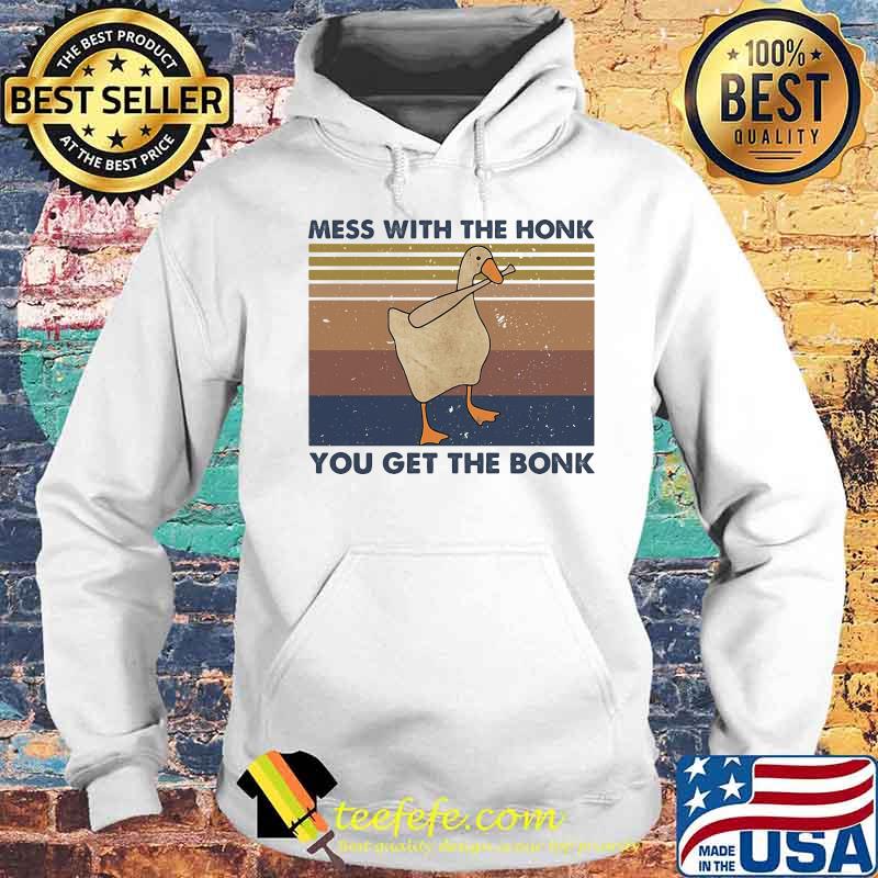 Duck mess with the honk you get the bonk vintage retro s Hoodie Duck mess with the honk you get the bonk vintage retro s Hoodie