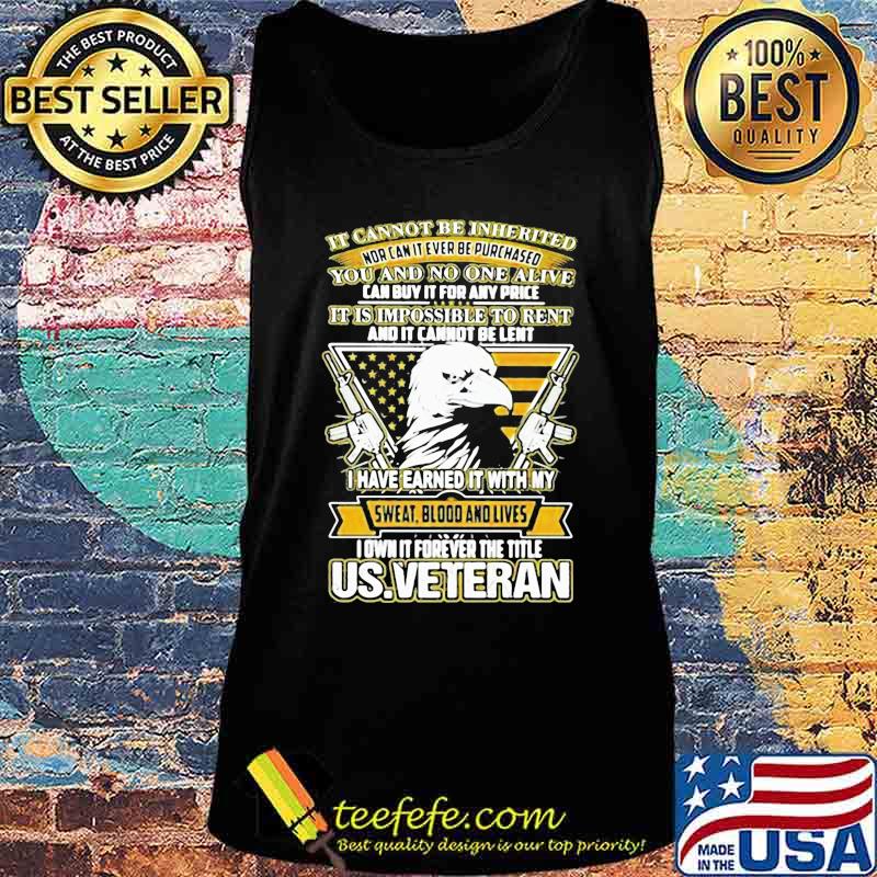 Eagles it cannot be inherited nor can it ever purchased you and no one alive can buy it for any price s Tank top Eagles it cannot be inherited nor can it ever purchased you and no one alive can buy it for any price s Tank top