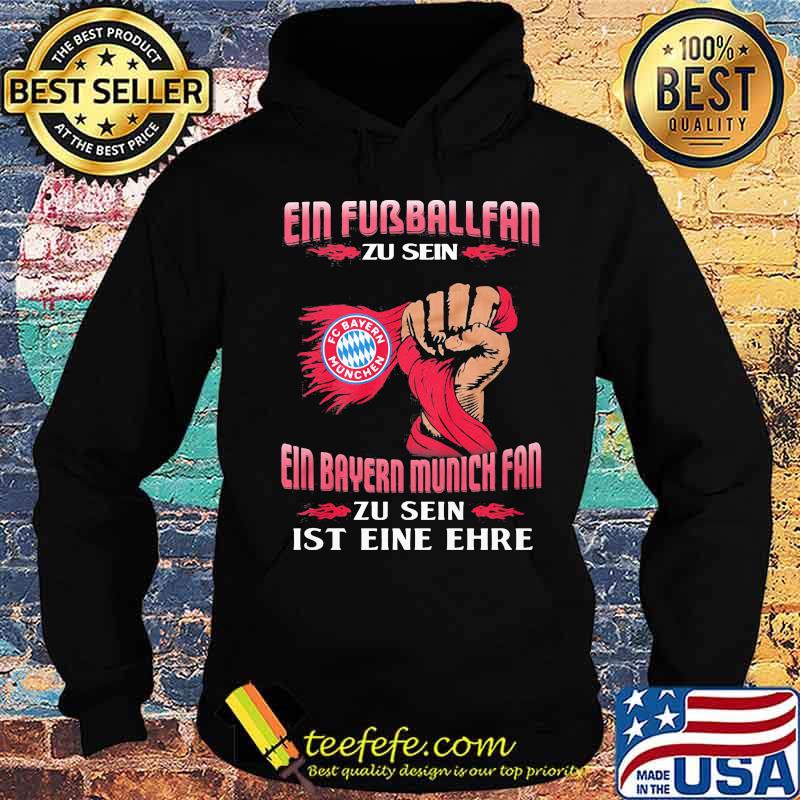 Ein fubballfan zu sein ein munich fan zu sein ist eine ehre s Hoodie Ein fubballfan zu sein ein munich fan zu sein ist eine ehre s Hoodie