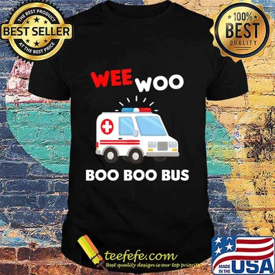 EMT Paramedic Wee Woo Boo Bus Ambulance EMS T-Shirt