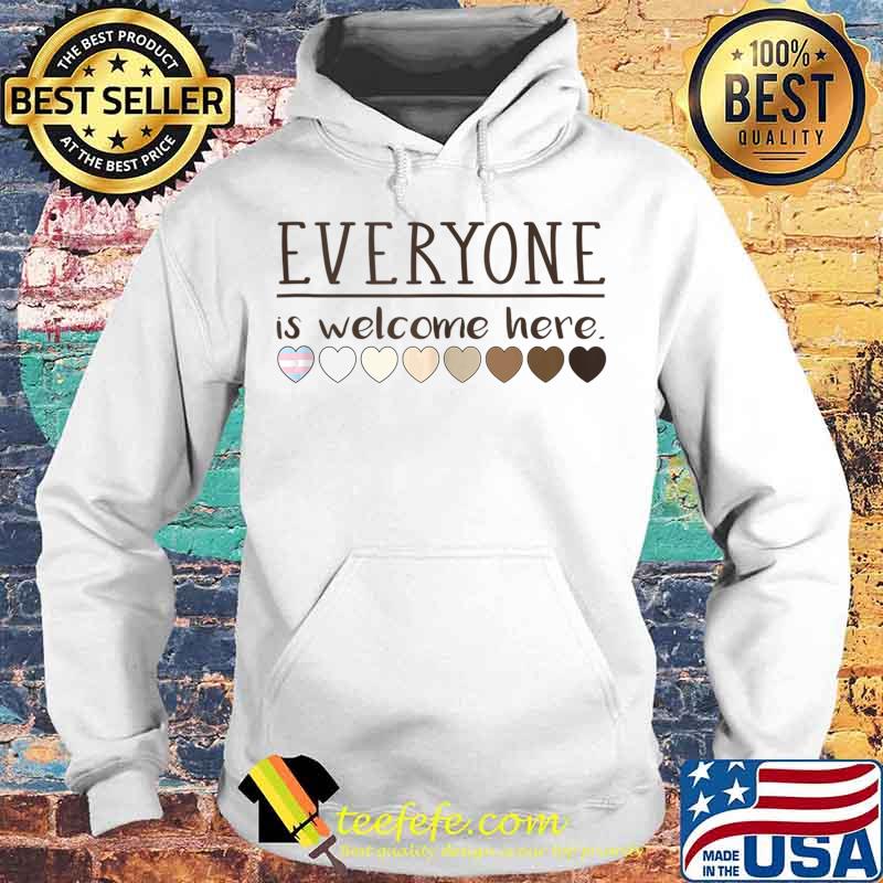 Everyone is welcome here, hearts teachers s Hoodie Everyone is welcome here, hearts teachers s Hoodie