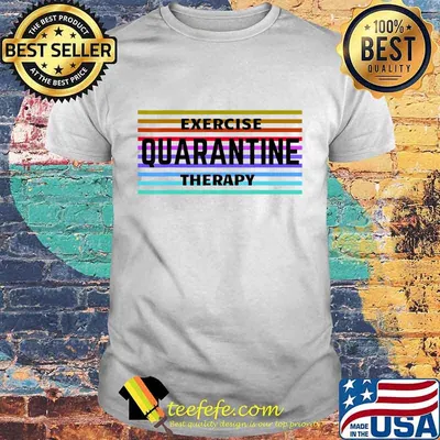 Exercise Quarantine Therapy vintage T-Shirt