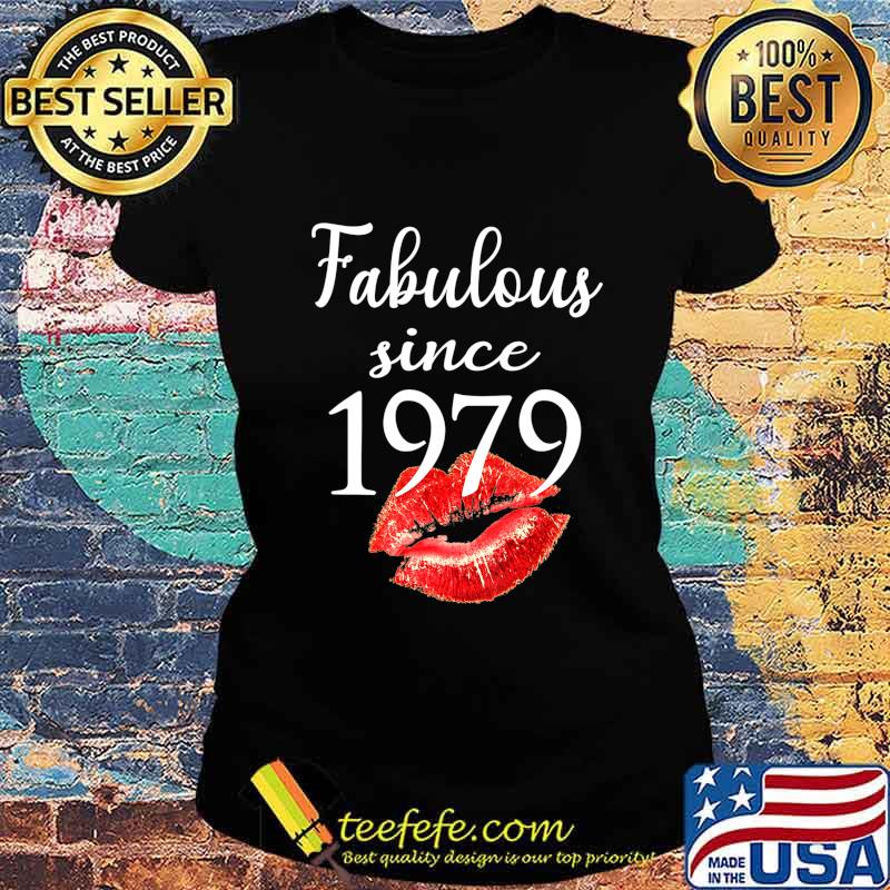 Fabulous Since 1979 Chapter 41 Birthday Gifts Tees T-Shirt Ladies tee Fabulous Since 1979 Chapter 41 Birthday Gifts Tees T-Shirt Ladies tee