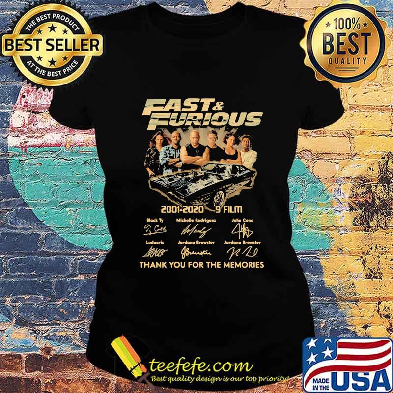 Fast and furious 2001 2020 9 film thank for the memories signatures s Ladies tee Fast and furious 2001 2020 9 film thank for the memories signatures s Ladies tee