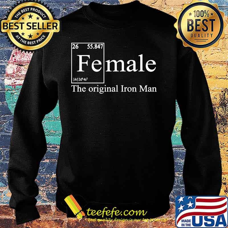 Female The Orginal Iron Man Shirt Sweater Female The Orginal Iron Man Shirt Sweater