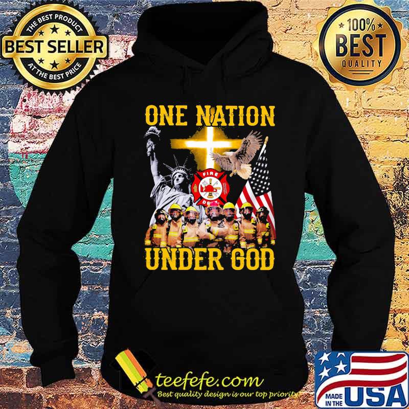 Firefighter one nation under god s Hoodie Firefighter one nation under god s Hoodie