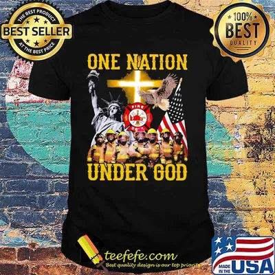 Firefighter one nation under god shirt