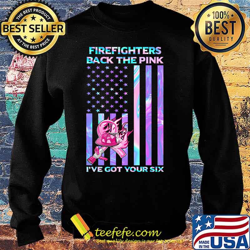 Firefighters Back The Pink I've Got Your Six Hologram American Flag Independence Day Shirt Sweater Firefighters Back The Pink I've Got Your Six Hologram American Flag Independence Day Shirt Sweater