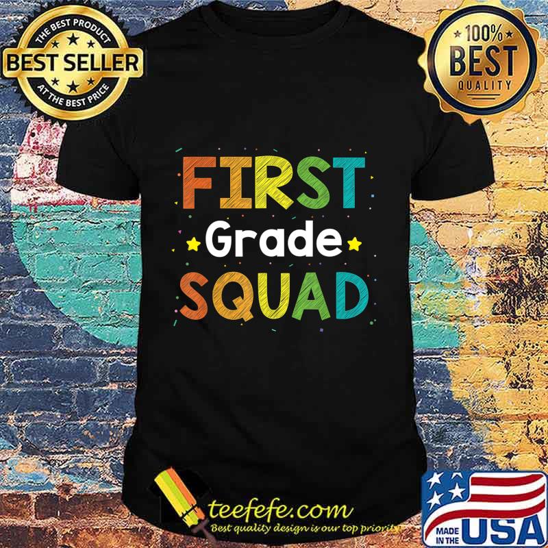 First grade squad back to school Gift Idea T-Shirt