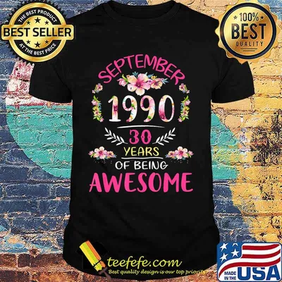 Flower Vintage September 1990 30th Birthday 30 Years Old T-Shirt